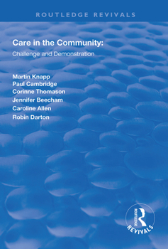 Paperback Care in the Community: Challenge and Demonstration Book