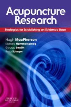 Paperback Acupuncture Research: Strategies for Establishing an Evidence Base Book