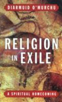 Paperback Religion in Exile: A Spiritual Homecoming Book