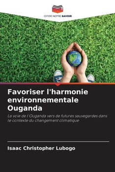 Paperback Favoriser l'harmonie environnementale Ouganda [French] Book