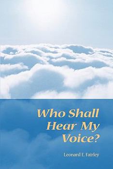 Paperback Who Shall Hear My Voice Book