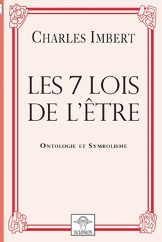 Paperback Les 7 Lois de l'Être [French] Book
