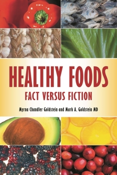 Hardcover Healthy Foods: Fact versus Fiction Book