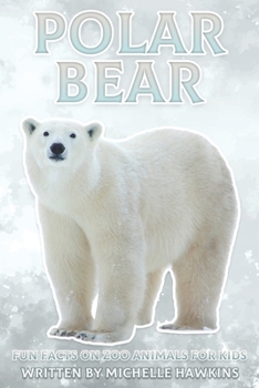 Paperback Polar Bear: Fun Facts on Zoo Animals for Kids #42 Book