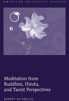 Hardcover Meditation from Buddhist, Hindu, and Taoist Perspectives Book