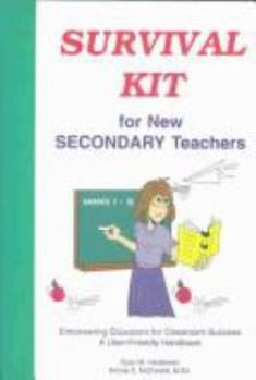 Paperback Survival Kit for New Secondary Teachers: Empowering Educators for Classroom Success Book