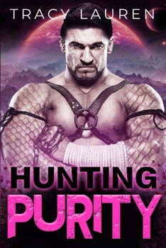 Hunting Purity - Book #2 of the Hunting