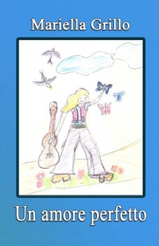 Paperback Un Amore Perfetto [Italian] Book