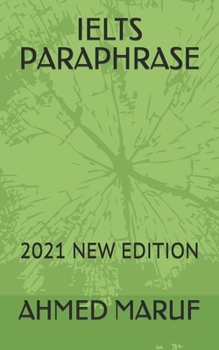 Paperback Ielts Paraphrase: 2021 New Edition Book