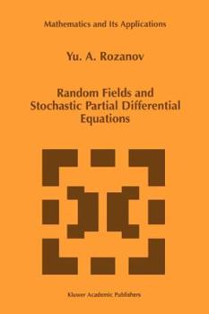 Paperback Random Fields and Stochastic Partial Differential Equations Book