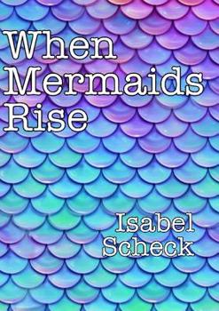 Paperback When Mermaids Rise Book