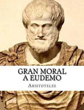 Paperback Gran moral a Eudemo [Spanish] Book