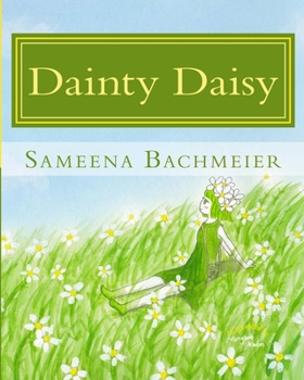 Paperback Dainty Daisy: Adventures in Foghorn Forest Book