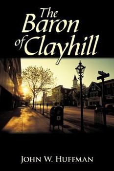 Paperback The Baron of Clayhill Book