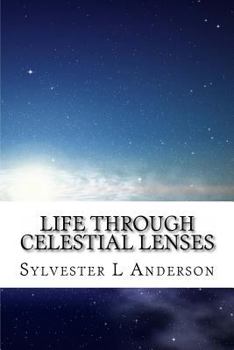 Paperback Life Through Celestial Lenses Book