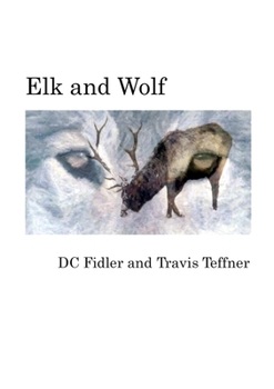 Paperback Elk and Wolf Book