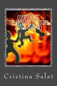 Community: The Missing Manual, Stage 8 (Color): Crossroads