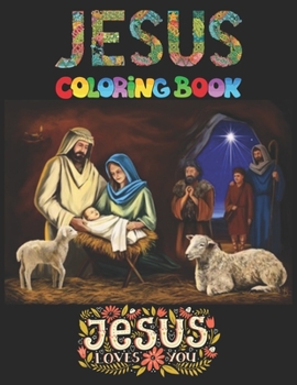 Jesus Coloring Book: Jesus Jumbo Coloring & Activity Book. Fantastic 49 Unique coloring Design Great Stress Relief Coloring Books for Adult
