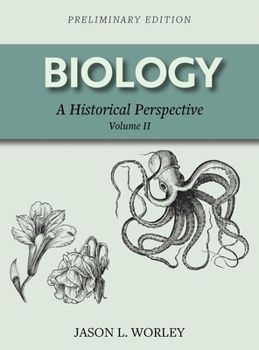 Hardcover Biology: A Historical Perspective Volume II Book