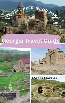 Hardcover Georgia Travel Guide: Reiseführer Georgien Book