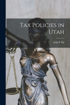 Paperback Tax Policies in Utah Book
