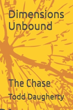Paperback Dimensions Unbound: The Chase Book