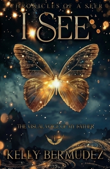 Paperback I See: Chronicles of a Seer Book