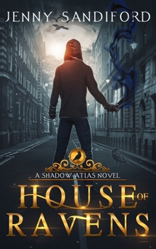 House of Ravens - Book #0 of the Shadow Atlas