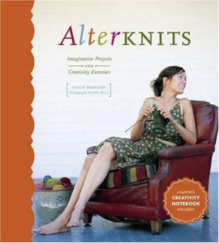 Hardcover Alterknits: Imaginative Projects and Creativity Exercises [With Notebook] Book