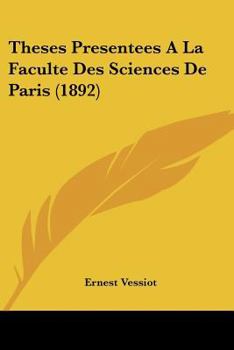 Paperback Theses Presentees A La Faculte Des Sciences De Paris (1892) [French] Book