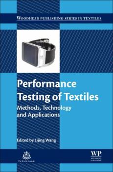 Hardcover Performance Testing of Textiles: Methods, Technology and Applications Book