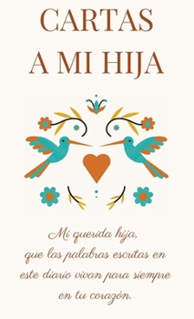 Cartas a Mi Hija (Spanish Edition)