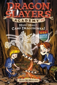 Paperback Hail! Hail! Camp Dragononka: Dragon Slayer's Academy 17 Book