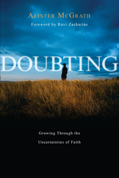 Paperback Doubting: Growing Through the Uncertainties of Faith Book