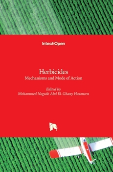 Hardcover Herbicides: Mechanisms and Mode of Action Book