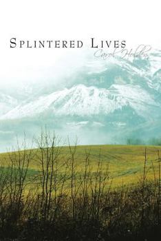Paperback Splintered Lives Book