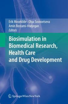 Hardcover Biosimulation in Biomedical Research, Health Care and Drug Development Book