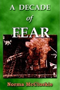 Hardcover A Decade of Fear Book