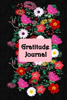 Paperback Gratitude Journal: Journal For Daily Gratitude, Daily Planner, Organizer, To-Do-Lists. Book