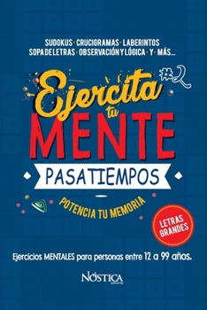 Paperback Ejercita Tu Mente: Pasatiempos [Spanish] Book