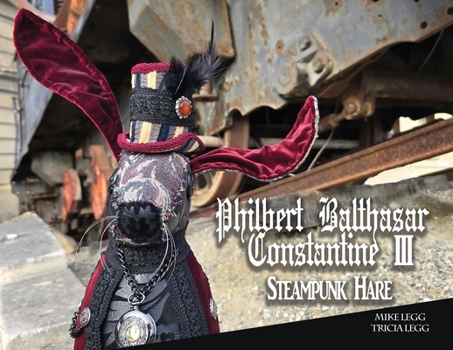Paperback Philbert Balthasar Constantine 111 Steampunk Hare Book