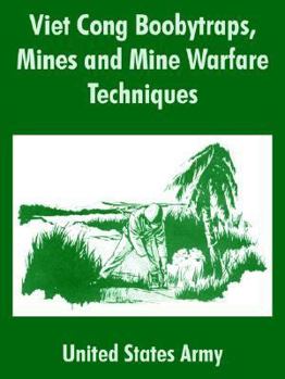 Paperback Viet Cong Boobytraps, Mines and Mine Warfare Techniques Book