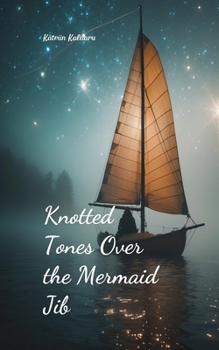Paperback Knotted Tones Over the Mermaid Jib Book