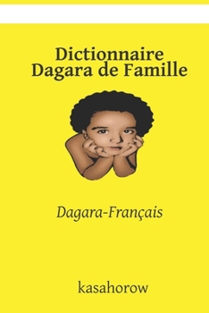 Paperback Dictionnaire Dagara de Famille: Dagara-Français [French] Book
