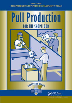 Paperback Pull Production for the Shopfloor Book