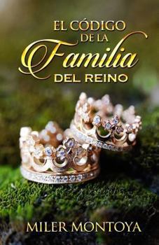 Paperback El Codigo De La Familia Del Reino [Spanish] Book