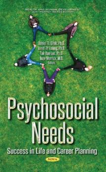 Hardcover Psychosocial Needs: Success in Life and Career Planning Book