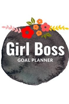 Paperback Girl Boss: Visualization Journal and Planner Undated Book