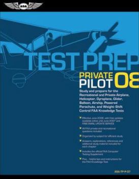 Paperback Private Pilot Test Prep: Study and Prepare for the Recreational and Private Airplane, Helicopter, Gyroplane, Glider, Balloon, Airship, Powered  [With Book