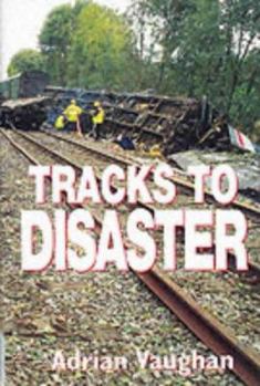 Hardcover Tracks to Disaster Book